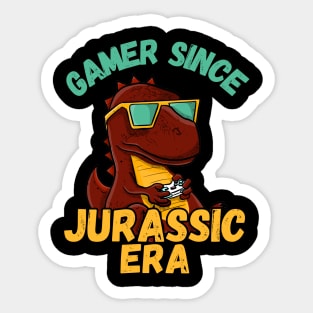 Gamer Since Jurassic Era Sticker